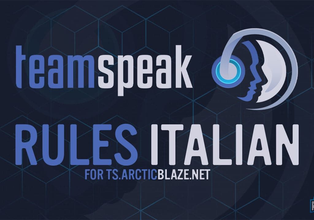 Teamspeak Rules Italian - ts.ArcticBlaze.net