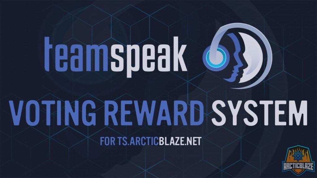 ArcticBlaze Teamspeak Voting Reward System - ts.ArcticBlaze.net