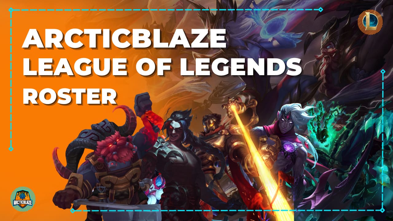 ArcticBlaze League of Legends Team - ArcticBlaze.net