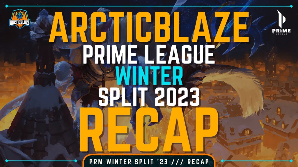 ArcticBlaze Prime League Winter 2023 Recap