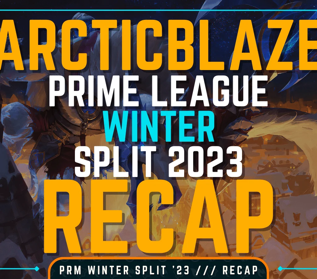ArcticBlaze Prime League Winter 2023 Recap