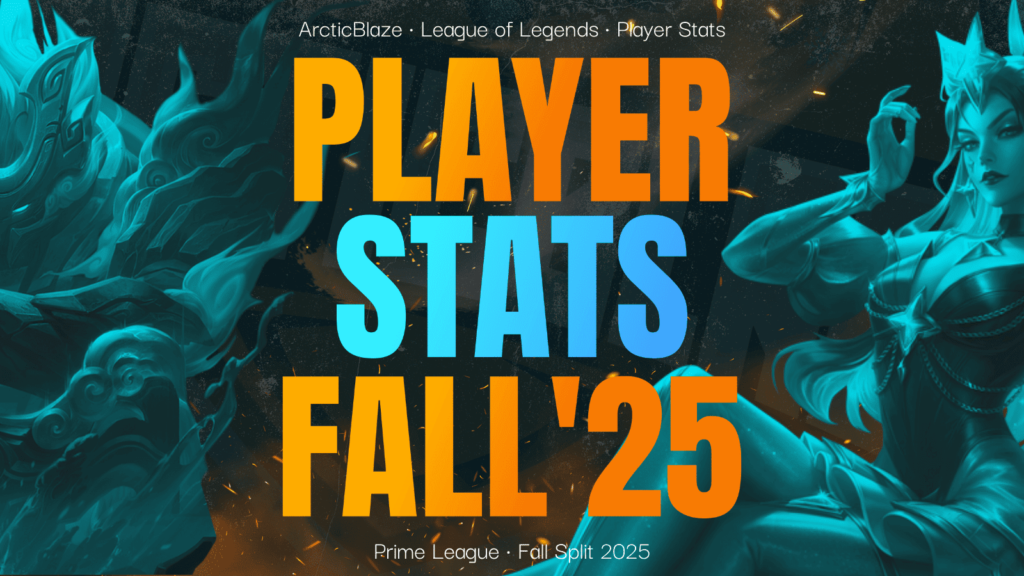 ArcticBlaze Prime League Fall 2025 Player Stats